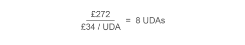 Equation showing £272 divided by £34 per UDA equals 8 UDAs