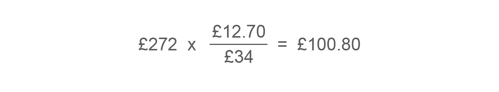 Equation shown as £272 times £12.70 divided by £24 equals £100.80